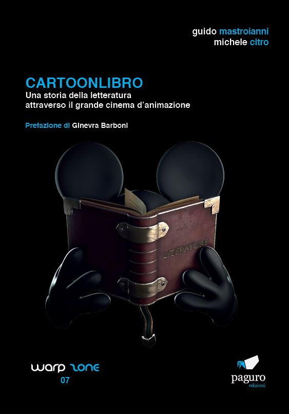Da Walt Disney ad Heidi, il cinema di animazione in “Cartoonlibro” di Guido Mastroianni e Michele Citro