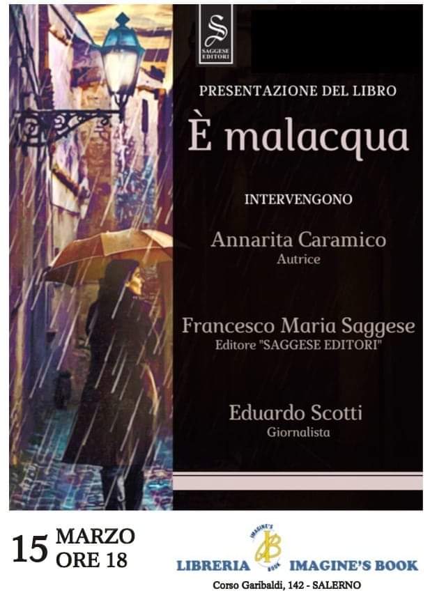 Alla libreria Imagine’s Book di Salerno “È malacqua” di Annarita Caramico