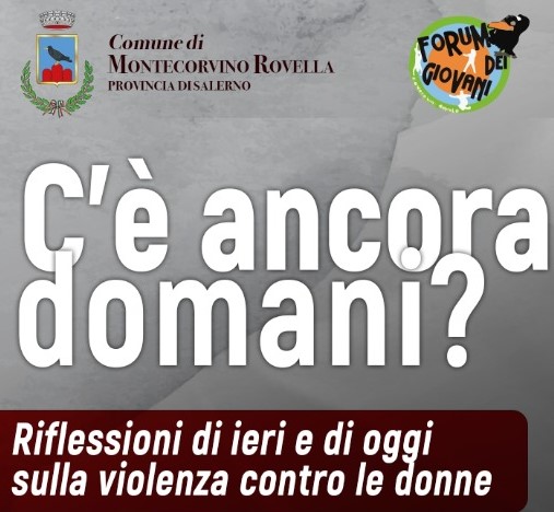 Montecorvino Rovella, incontro sulla violenza sulle donne: “C’è ancora domani?”